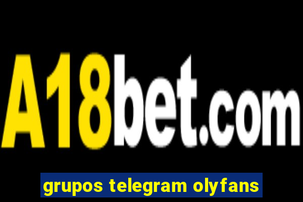 grupos telegram olyfans